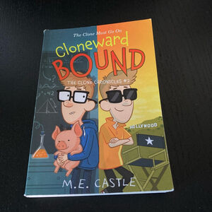Cloneward Bound The Clone Chronicles #2 Book